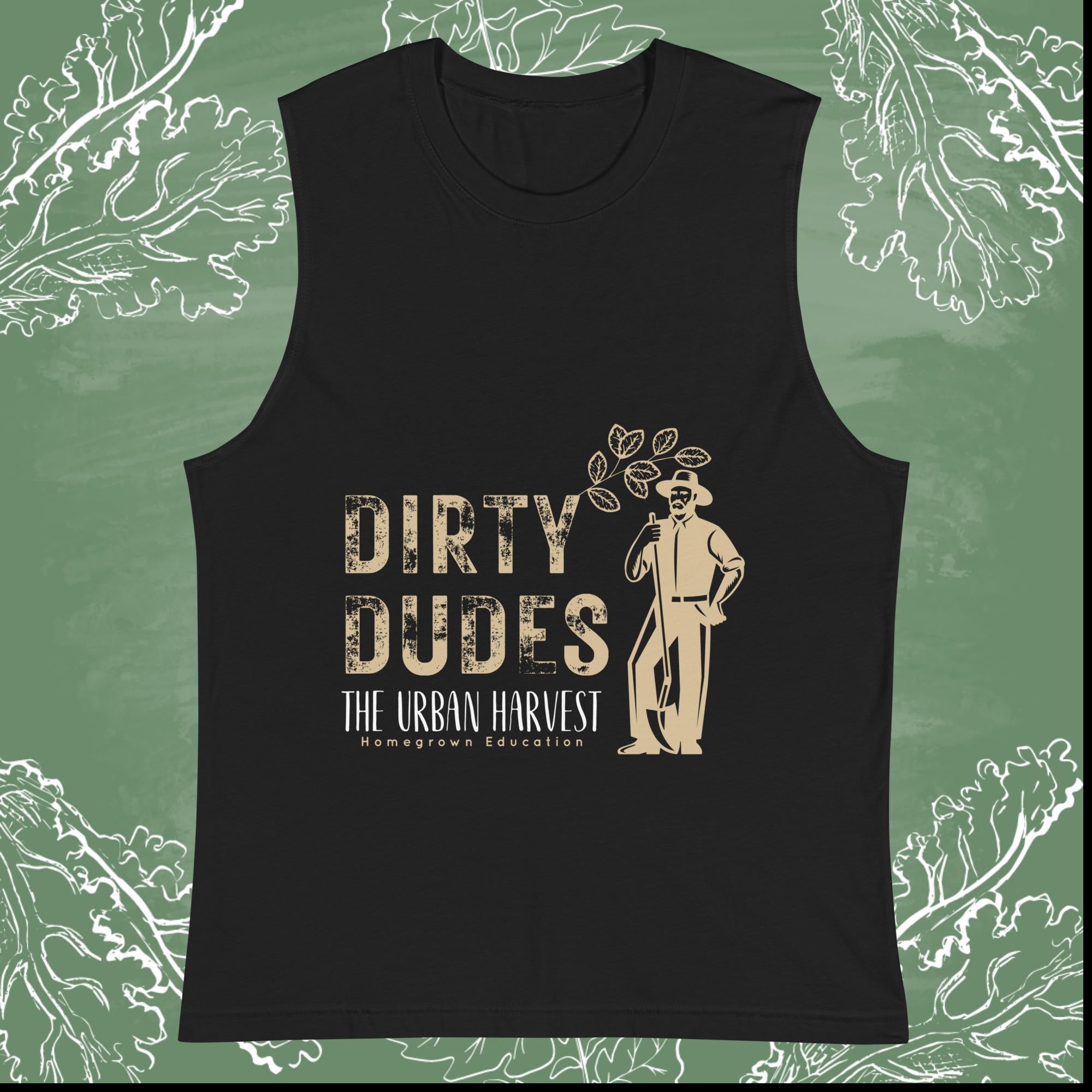 Dirty Dudes Muscle Shirt – The Urban Harvest